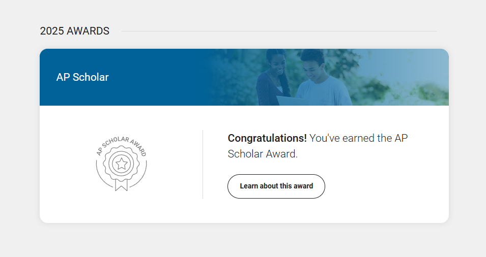 A screenshot of my AP scholar award from the College Board website